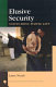 Elusive security : states first, people last /