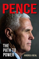 Pence : the path to power /