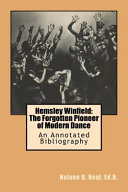 Hemsley Winfield : the forgotten pioneer of modern dance, an annotated bibliography /