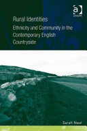 Rural identities : ethnicity and community in the contemporary English countryside /