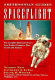 Spaceflight : a Smithsonian guide /