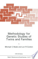 Methodology for Genetic Studies of Twins and Families /