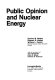Public opinion and nuclear energy /