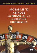 Probabilistic methods for financial and marketing informatics /
