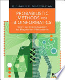 Probabilistic methods for bioinformatics : with an introduction to Bayesian networks /