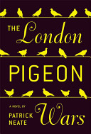 The London pigeon wars /