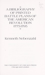A bibliography of printed battle plans of the American Revolution, 1775-1795 /