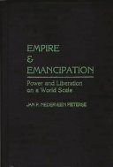 Empire & emancipation : power and liberation on a world scale /