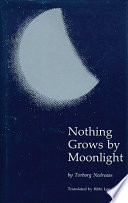 Nothing grows by moonlight /