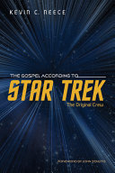 The Gospel according to Star Trek : the original crew /