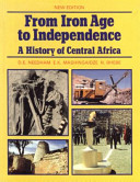 From iron age to independence : a history of Central Africa /