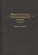 Mexican politics : the containment of conflict /