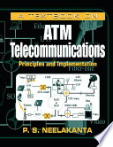 A textbook on atm telecommunications : principles and implementation /