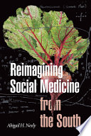 Reimagining social medicine from the South /