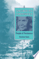 Snowbird Cherokees : people of persistence /