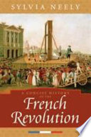 A concise history of the French Revolution /