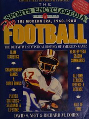 The sports encyclopedia : pro football, the modern era, 1960 through 1987 /