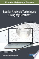 Spatial analysis techniques using MyGeoffice® /