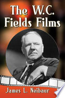 The W. C. Fields films /