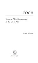 Foch : Supreme Allied Commander in the Great War /