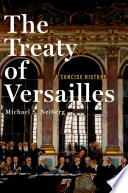 The Treaty of Versailles : a concise history /