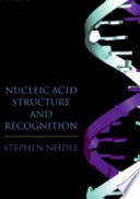 Nucleic acid structure and recognition /