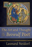 The art and thought of the Beowulf poet /