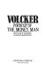 Volcker, portrait of the money man /