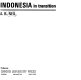 Indonesia in transition /