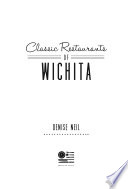 Classic restaurants of Wichita /