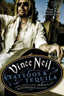 Tattoos & tequila : to hell and back with one of rock's most notorious frontmen /