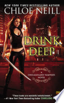 Drink deep : a Chicagoland vampires novel /