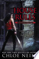 House rules : a Chicagoland vampires novel /