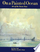 On a painted ocean : art of the seven seas /