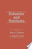 Estuaries and Nutrients /