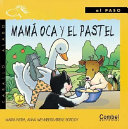 Mamá oca y el pastel /