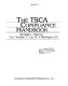The RCRA compliance handbook /