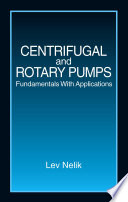 Centrifugal and rotary pumps : fundamentals with applications /