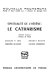 Spiritualite de l'heresie : le catharisme /