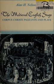 The medieval English stage : Corpus Christi pageants and plays /