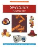 Sweeteners : alternative /