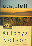 Living to tell : a novel /