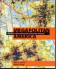 Megapolitan America : a new vision for understanding America's metropolitan geography /