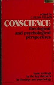 Conscience: theological and psychological perspectives /