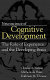 Neuroscience of cognitive development : the role of experience and the developing brain /
