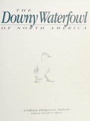 The downy waterfowl of North America /
