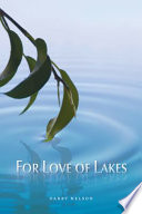 For love of lakes /