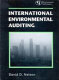 International environmental auditing /