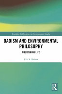Daoism and environmental philosophy : nourishing life /