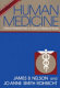 Human medicine : ethical perspectives on today's medical issues.